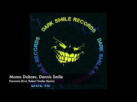 Momo Dobrev, Dennis Smile - Paranoia EP [Dark Smile Records]