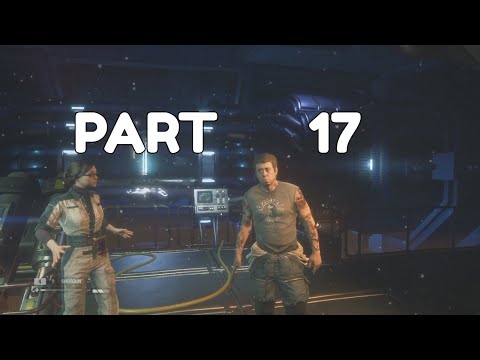 Alien Isolation Full Game Walkthrough Part 17