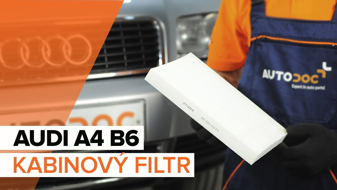 Jak vyměnit kabinovy filtr na Audi A4 B6 – návod k výměně