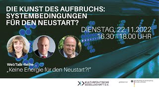 Die Kunst des Aufbruchs: Systembedingungen für den Neustart?