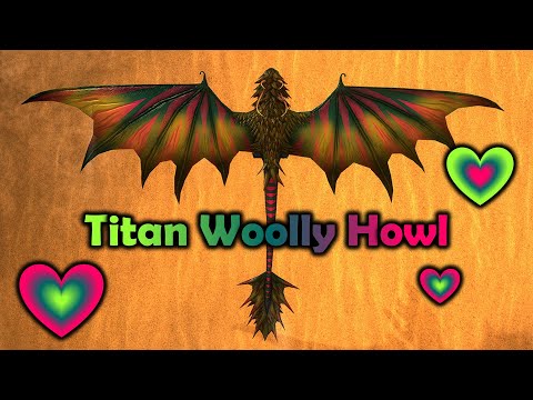 The Titan Woolly Howl - School of Dragons