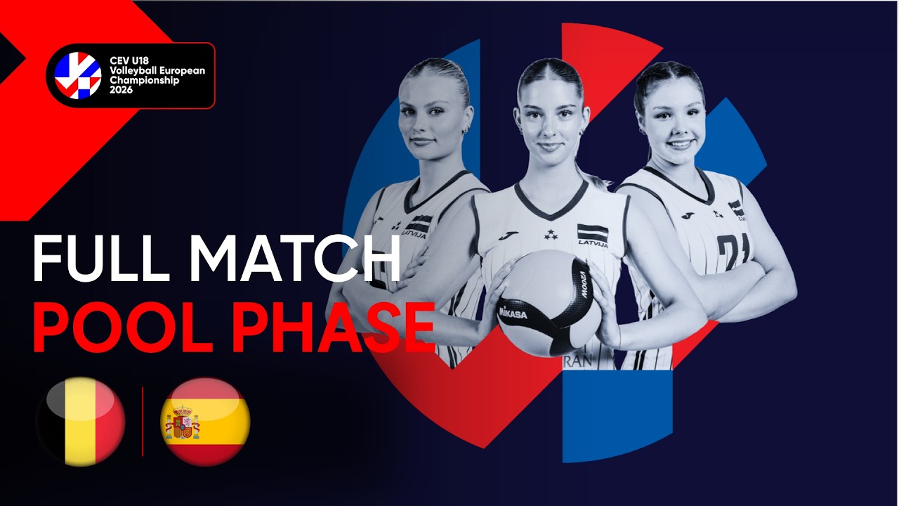 Full Match | Belgium vs. Spain | CEV U18 Volleyball European Championship 2026 Women