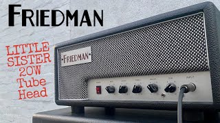Video thumbnail for FRIEDMAN LITTLE SISTER 20 WATT TUBE HEAD by Pete Thorn