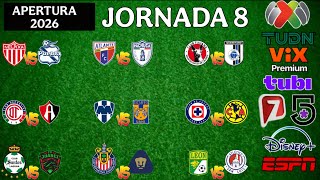 FECHAS,HORARIOS Y CANALES PARA LA JORNADA 8  DE LA LIGA MX APERTURA 20