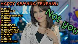 Download lagu HAPPY ASMARA NOT YOU Full album terbaru mp3 Download lagu HAPPY ASMARA NOT YOU Full album terbaru mp3