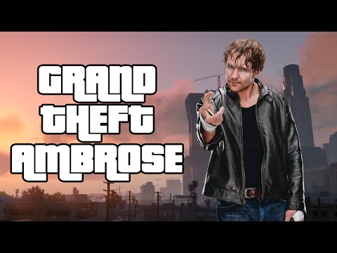 Grand Theft Ambrose