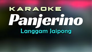 Download lagu Karaoke Panjerino Langgam Jaipong mp3