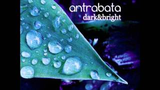 Antrabata - Dark and bright