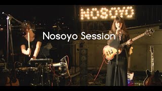 Session: Nosoyo - 6 or 7 weeks