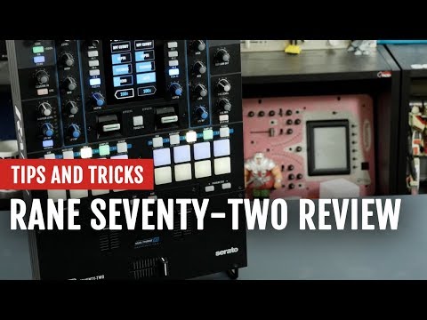 Review: Rane SEVENTY-TWO Mixer | Tips and Tricks