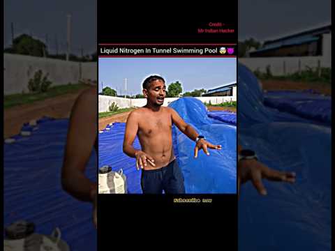 Liquid Nitrogen In Tunnel Swimming Pool 😱 || #shorts #viralshort #mrindainhacker