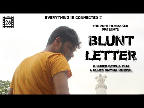 Nuheb Batcha  Blunt letter short film
