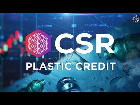 Whats is CSR Plastic Credit?