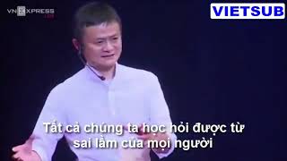 [Vietsub] BÀI HỌC KHỞI NGHIỆP cho giới trẻ Việt Nam - Jackma Speech | Bài học thành công