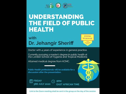Understanding the field of Public Health with Dr. Jehangir Sheriff | Zoom Webinar