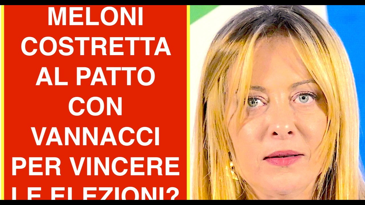 MELONI COSTRETTA AL PATTO CON VANNACCI PER VINCERE LE ELEZIONI?