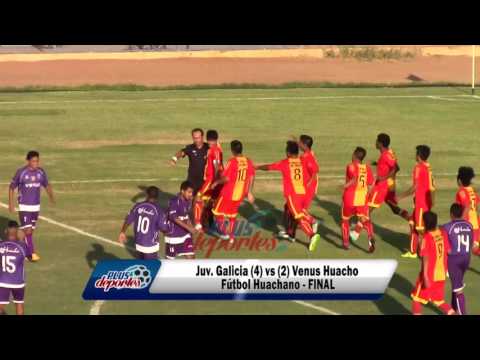 JUV. GALICIA (4) vs (2) VENUS HUACHO - FÚTBOL HUACHANO - FINAL 2016.