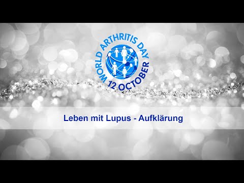 Welt Rheuma Tag 2022 - Leben mit Lupus Aufklärung