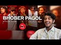 Bhober Pagol | Coke Studio Bangla | Season One | Nigar Sumi X Jalali Set | Shilajit Reacts