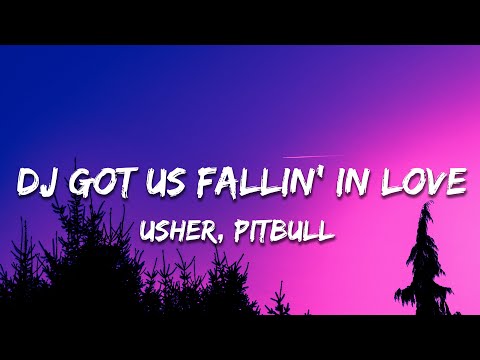 Usher - DJ Got Us Fallin' In Love (Lyrics) ft. Pitbull