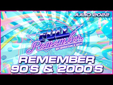 SESION REMEMBER 90 TEMAZOS JULIO 2022 - Cantaditas By Christian & Yose #remember #cantaditas #90s