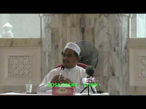 [DOSA BESAR] - SYIRIK - Ust Shamsuddin Abd Rahman