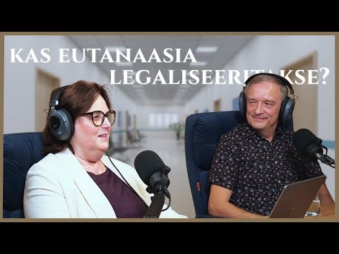 EP 6 | Prof. Meego Remmel & Dr Tiina Tasmuth: Kas eutanaasia legaliseeritakse? | MeeleMärkus Podcast