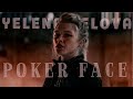 Yelena Belova | Poker Face