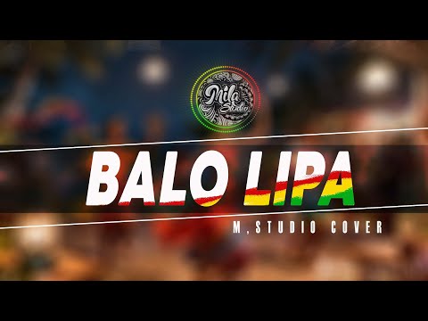 BALO LIPA - M,STUDIO - COVER [REGGAE]