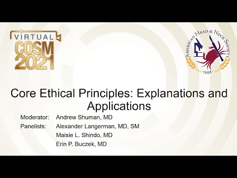 AHNS 2021 S13: Core Ethical Principles - Explanations and Applications