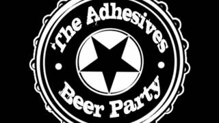The Adhesives - Fuck Your Opinion