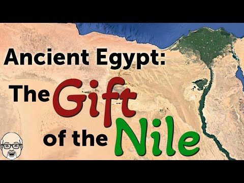 Ancient Egypt: The Gift of the Nile