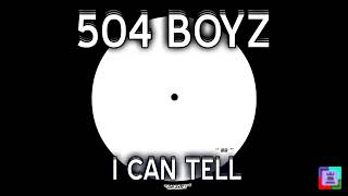 504Boyz ft.Mercedes | I Can Tell