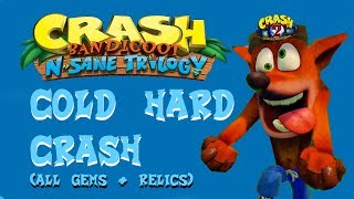 Crash Bandicoot 2: N. Sane Trilogy 100% - Cold Hard Crash | Gemas + Reliquia Platino