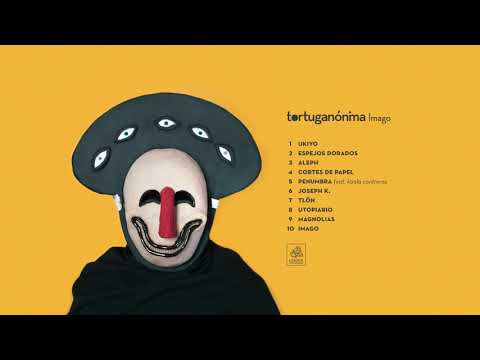tortuganónima - Imago (2019) [FULL ALBUM]