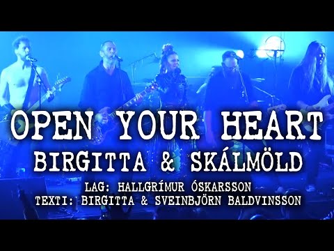 Open Your Heart - Birgitta og Skálmöld