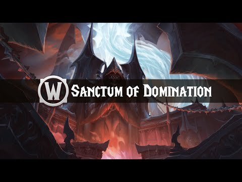 Sanctum of Domination - Music & Ambience - World of Warcraft