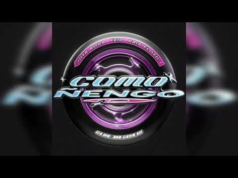 Jota Rosa, Feid, Kris Floyd – Como Ñengo (Audio Oficial)