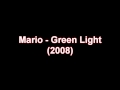 Mario Barrett - Green Light 