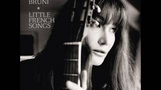 CARLA BRUNI - LITTLE FRENCH SONG