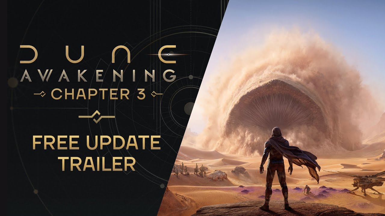 Dune: Awakening &mdash; Chapter 3 Free Update Trailer - YouTube