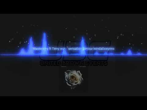 Master Dyy Ft. TerryWiziKilla - Sensation L'amour (Kendall Prod x Dj Wynn's)