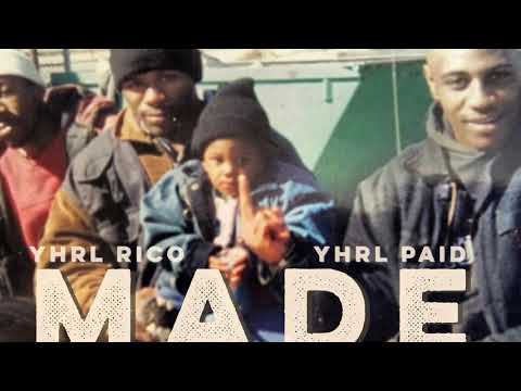 MADE IT ft YHRL PAID