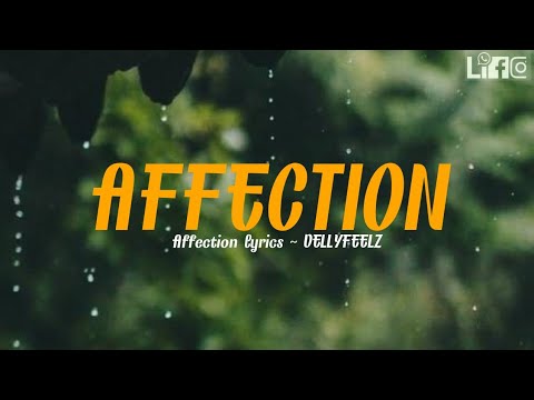 DELLYFEELZ - AFFECTION (Lyrics)