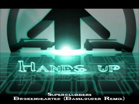 Superclubbers - Brokenhearted [Basslouder Remix Edit]