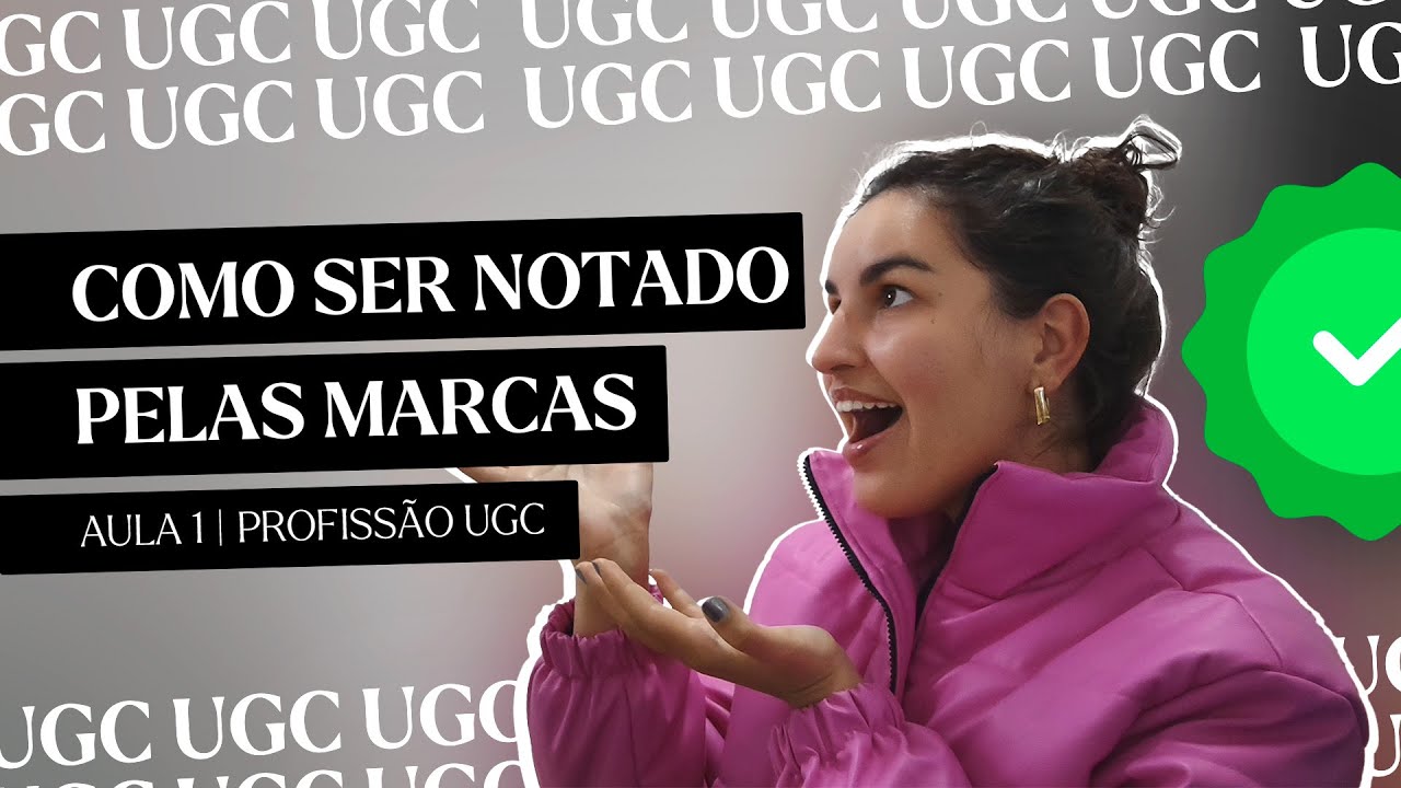 Como ser encontrado pelas marcas ou fazer o primeiro contato como criador de conteúdo UGC?