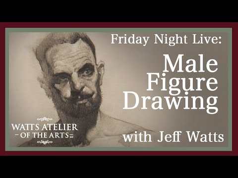 Watts Atelier Friday Night Live: Graphite Drawing with Jeff Watts