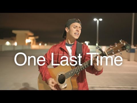 One Last Time - Ariana Grande (Cover)
