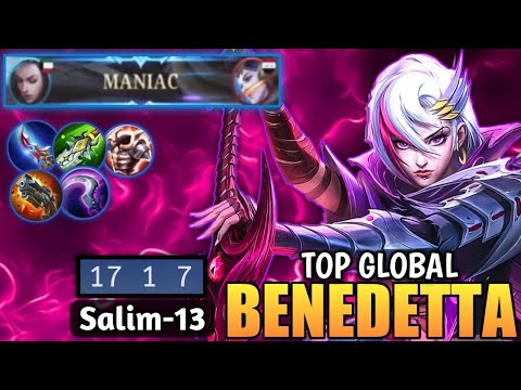 MANIAC! Benedetta Hyper Best Build! [ Top Global Benedetta ] By Salim-13 - Mobile legend