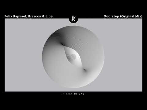 Felix Raphael, Brascon & J.bø - "Doorstep" (Original Mix)